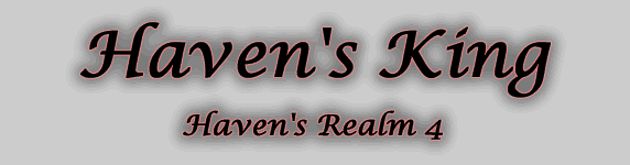 Haven's King - Haven's Realm 4